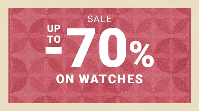 Sale up to -70% on watches